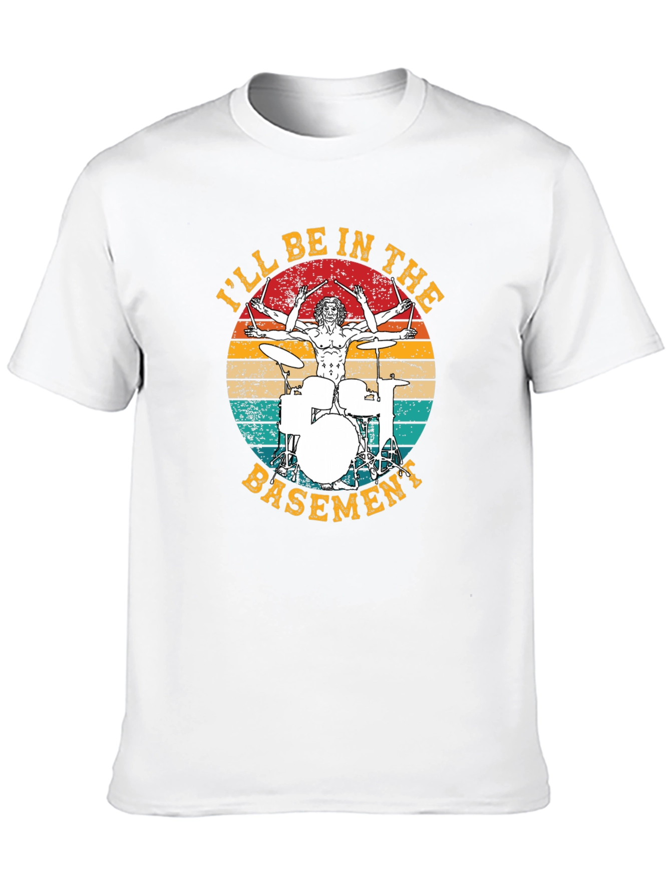 Ill Be In The Basement Drummer T-Shirt