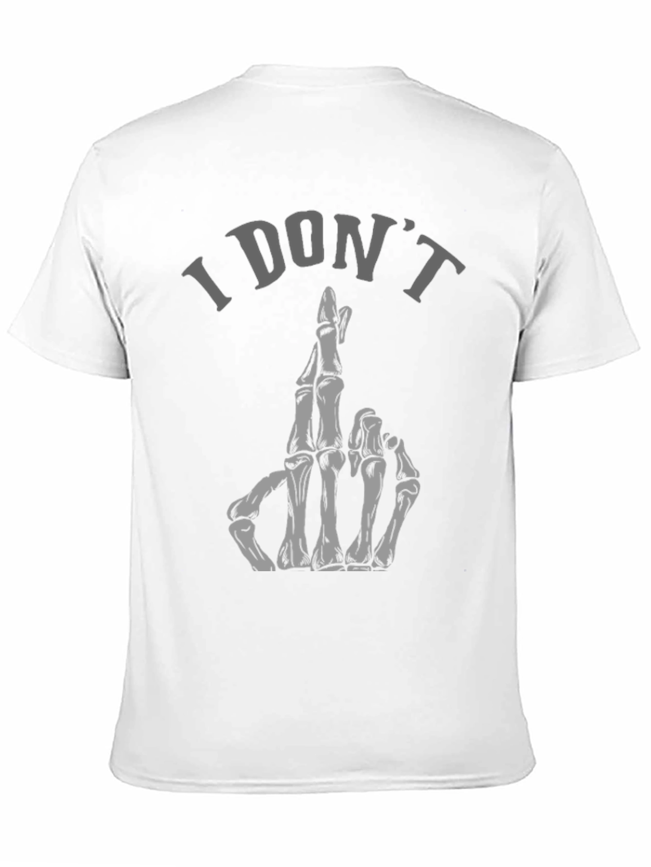 I Dont Care Skeleton Hand Graphic Tee