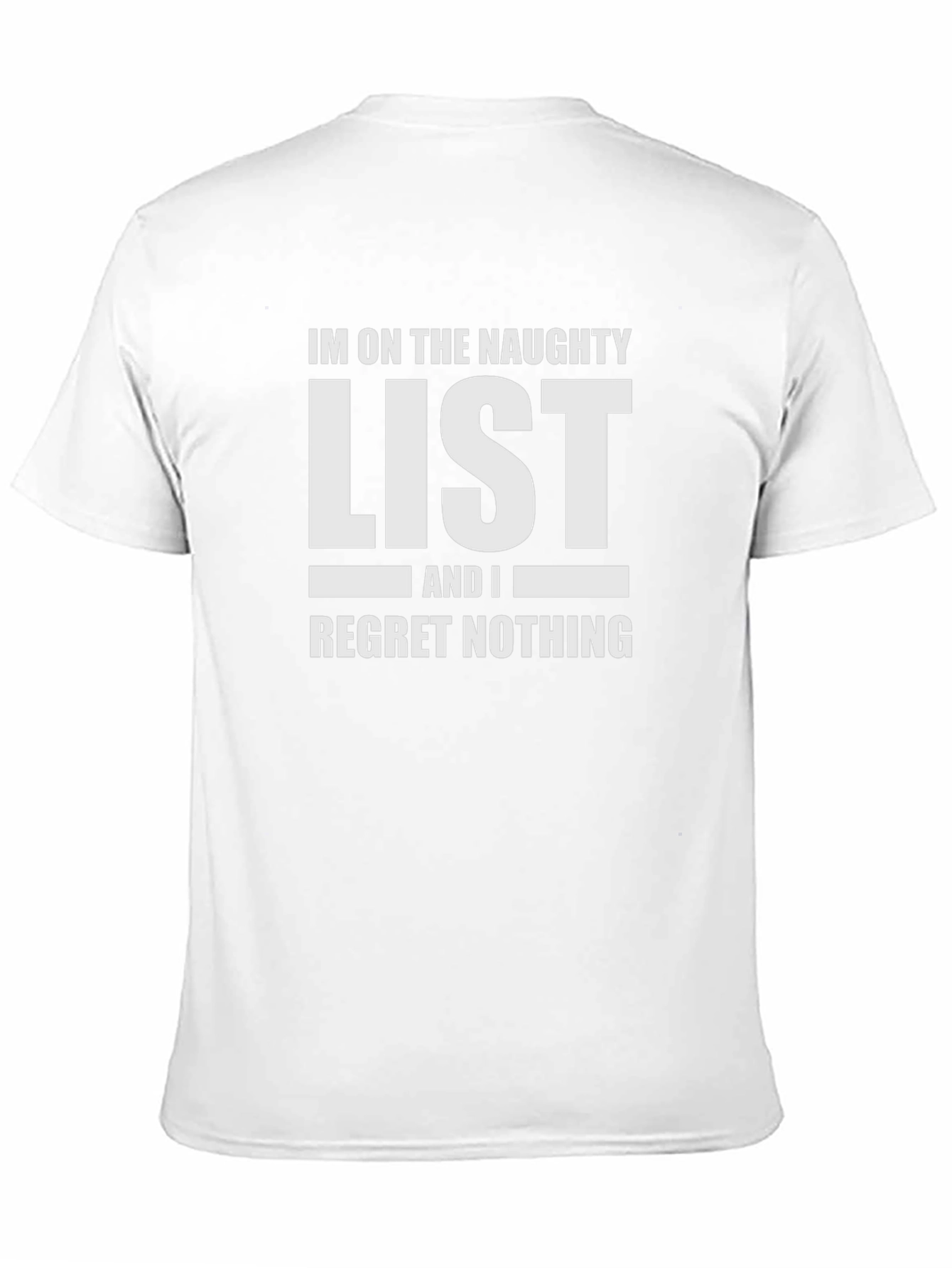 Naughty List T-Shirt - Regret Nothing Tee