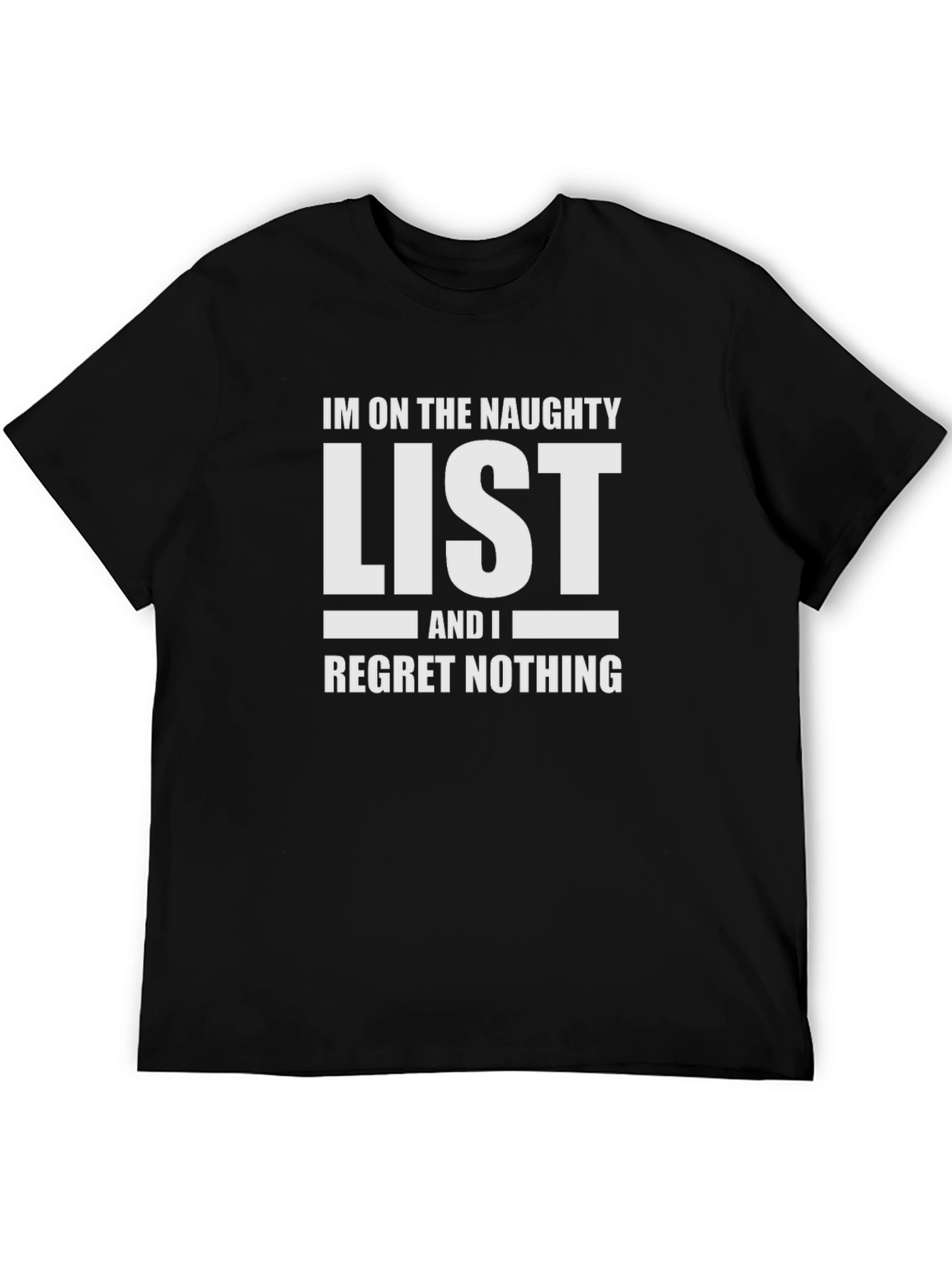 Naughty List T-Shirt - Regret Nothing Tee