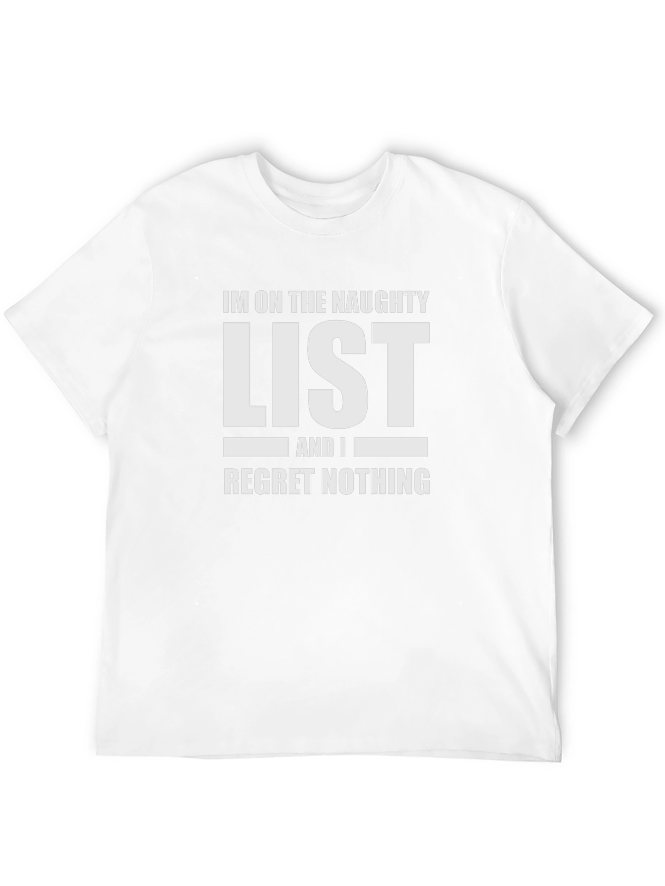 Naughty List T-Shirt - Regret Nothing Tee