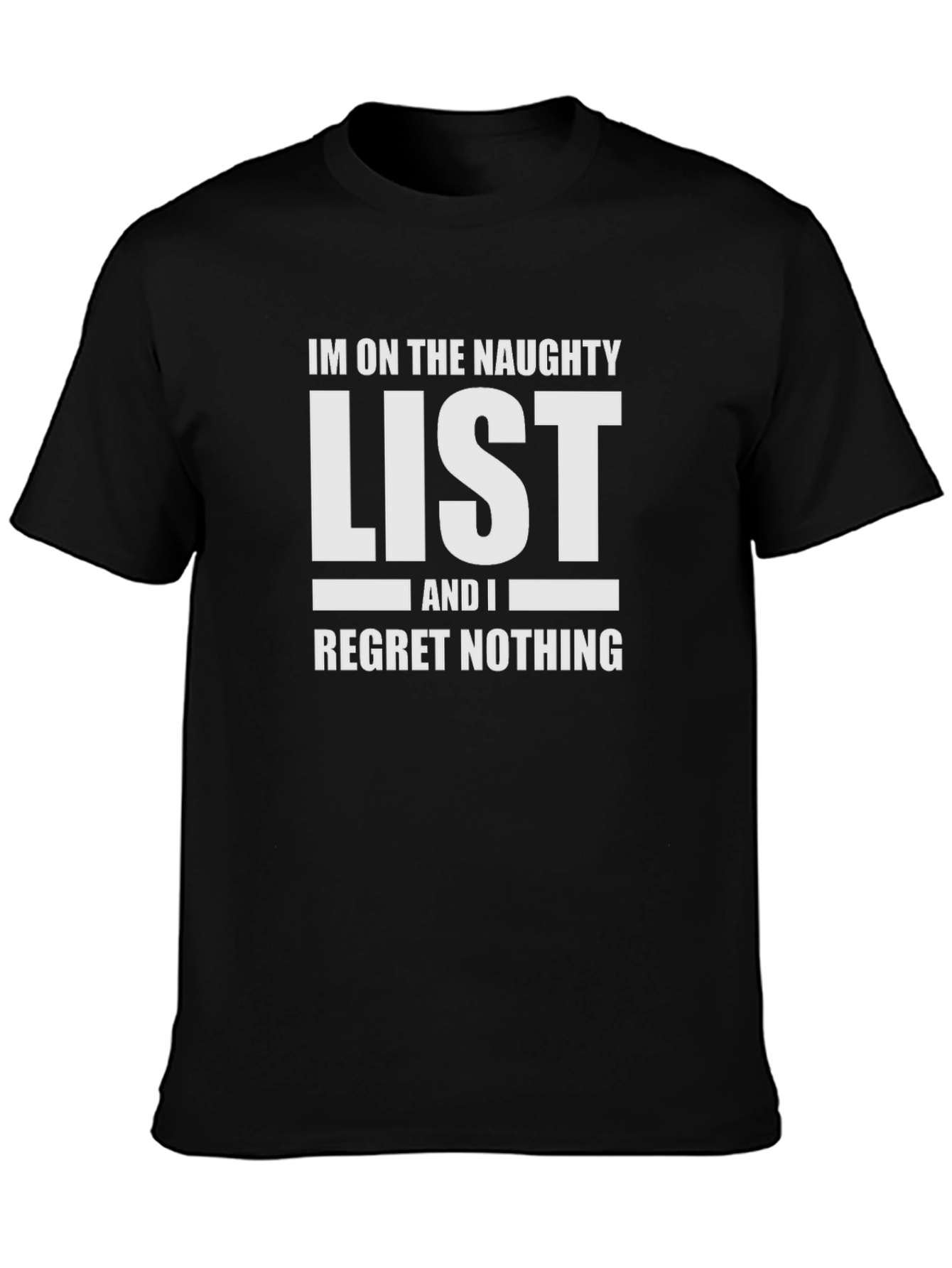 Naughty List T-Shirt - Regret Nothing Tee