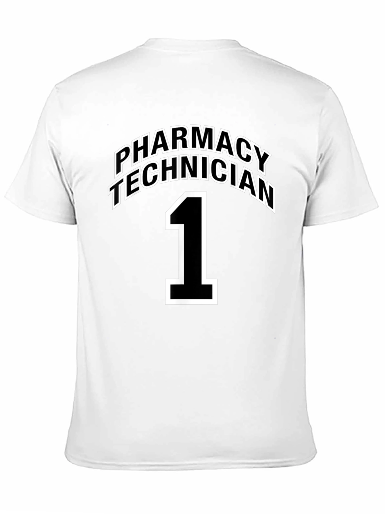 Pharmacy Technician Number 1 Black T-Shirt