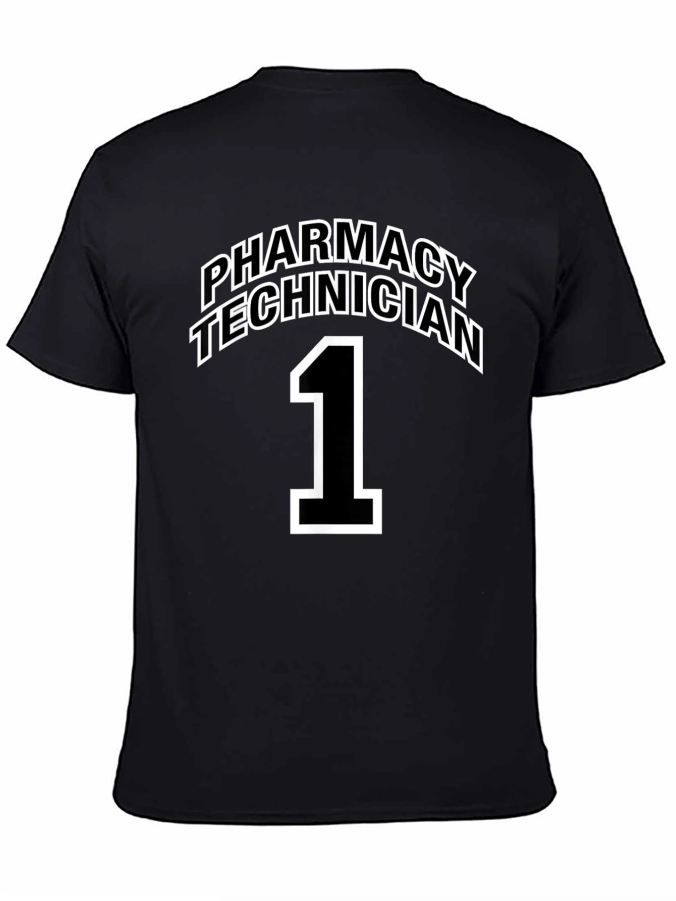 Pharmacy Technician Number 1 Black T-Shirt