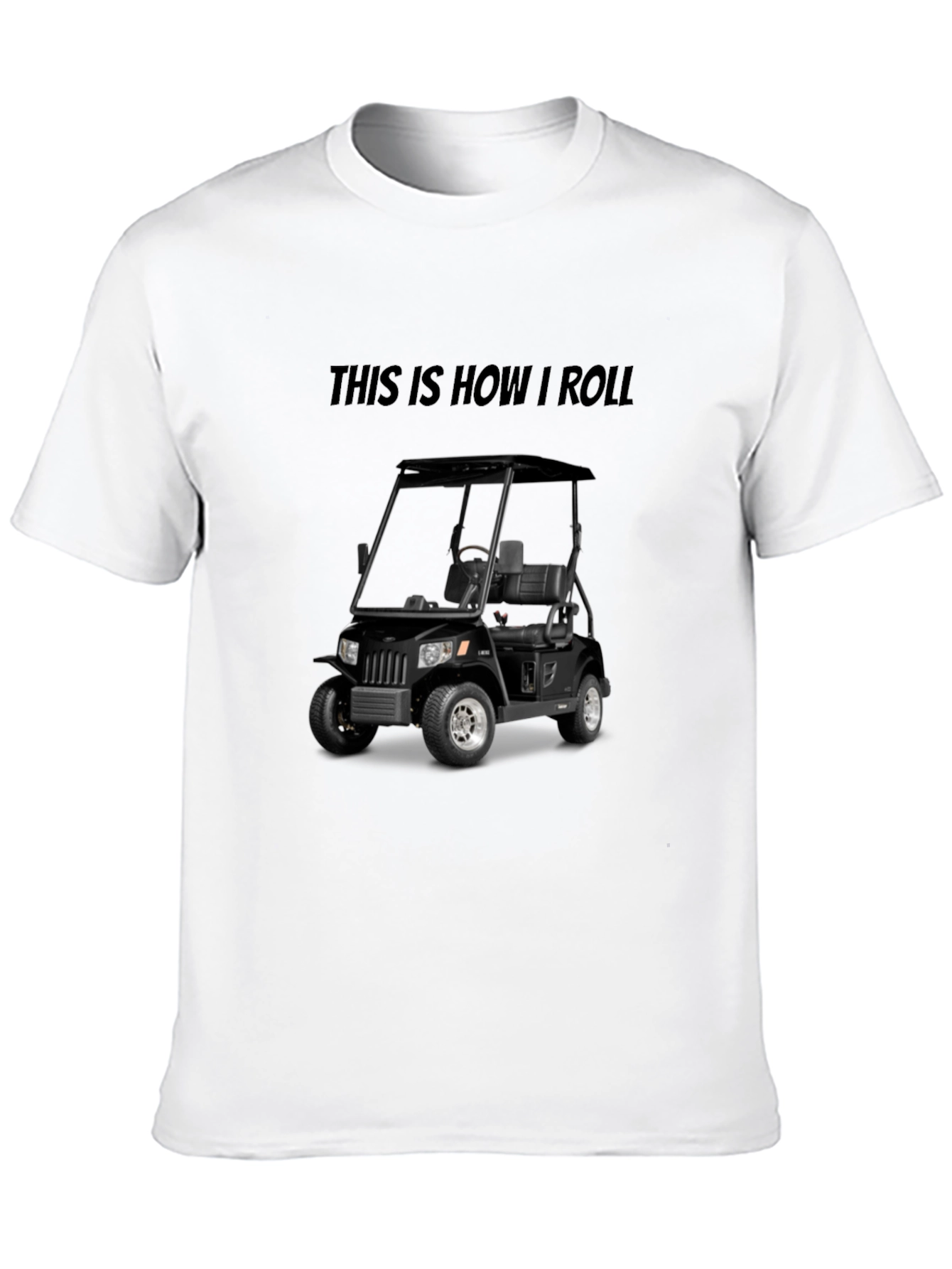 This Is How I Roll T-Shirt