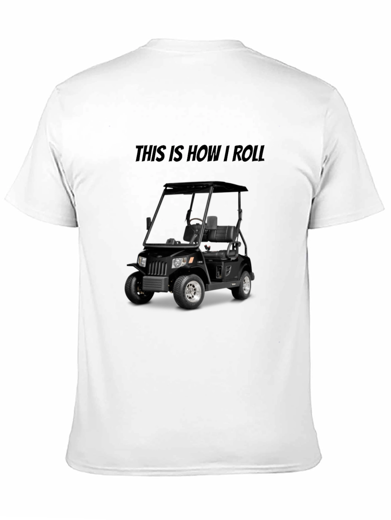 This Is How I Roll T-Shirt
