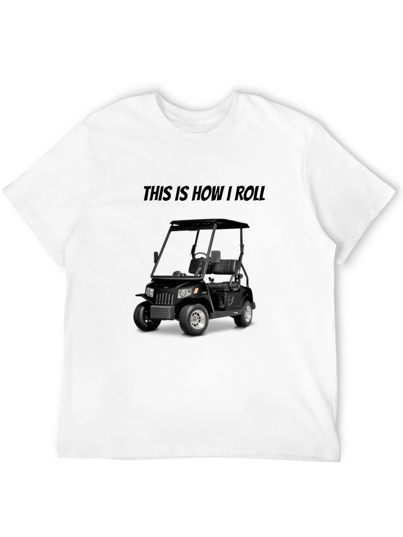 This Is How I Roll T-Shirt