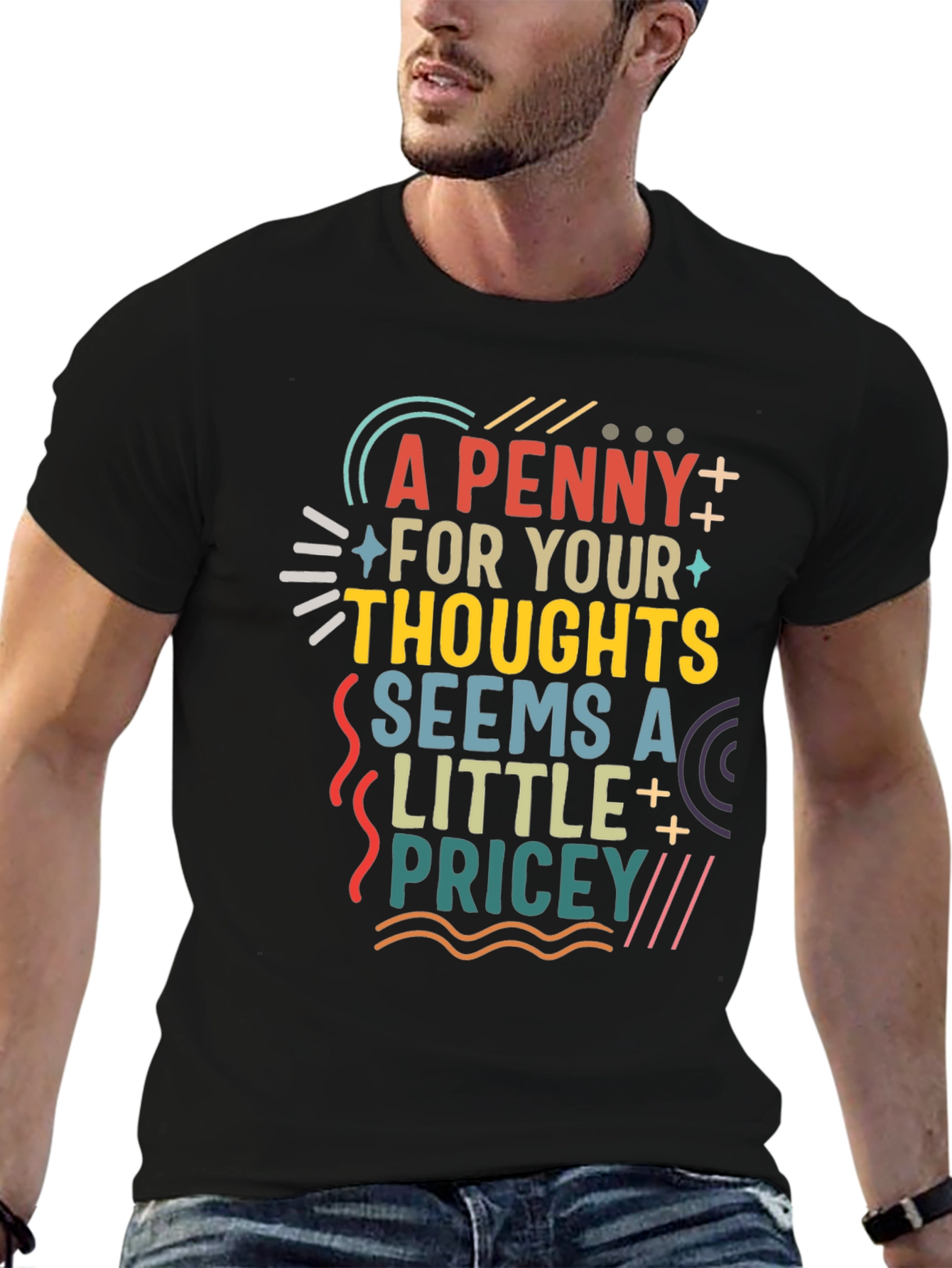 Funny A Penny for Your Thoughts Graphic Tee