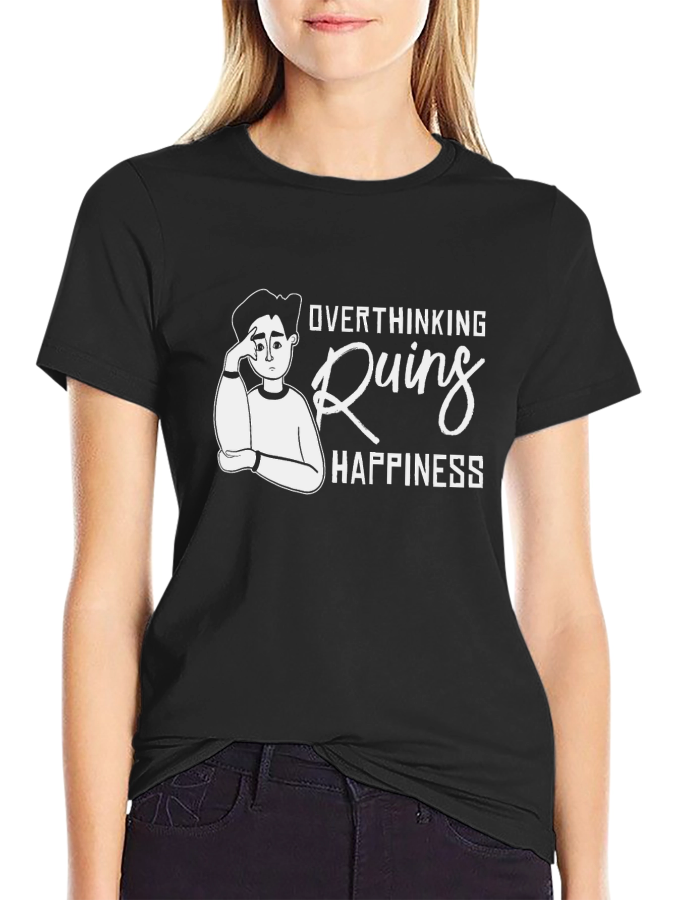 Overthinking Ruins Happiness T-Shirt - Black