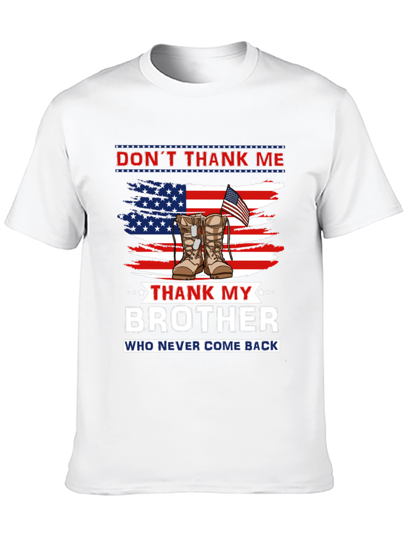 Dont Thank Me Thank My Brother T-Shirt