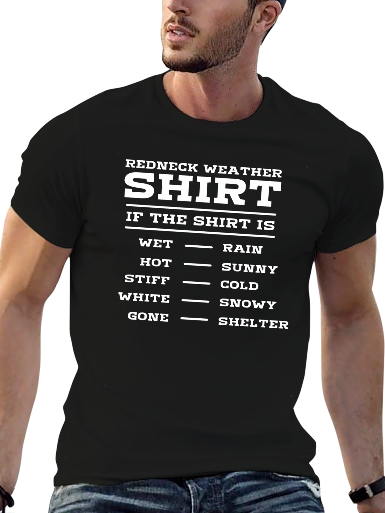 Redneck Weather Shirt - Humorous Novelty Tee