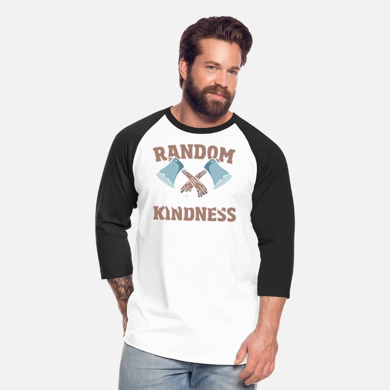 Random Axe Of Kindness Lumberjack