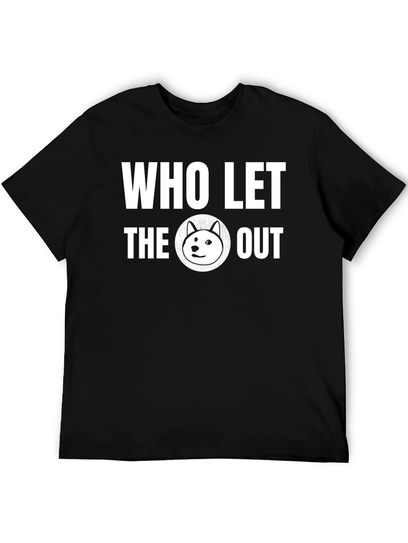 Who Let the Doge Out? Black Graphic T-Shirt
