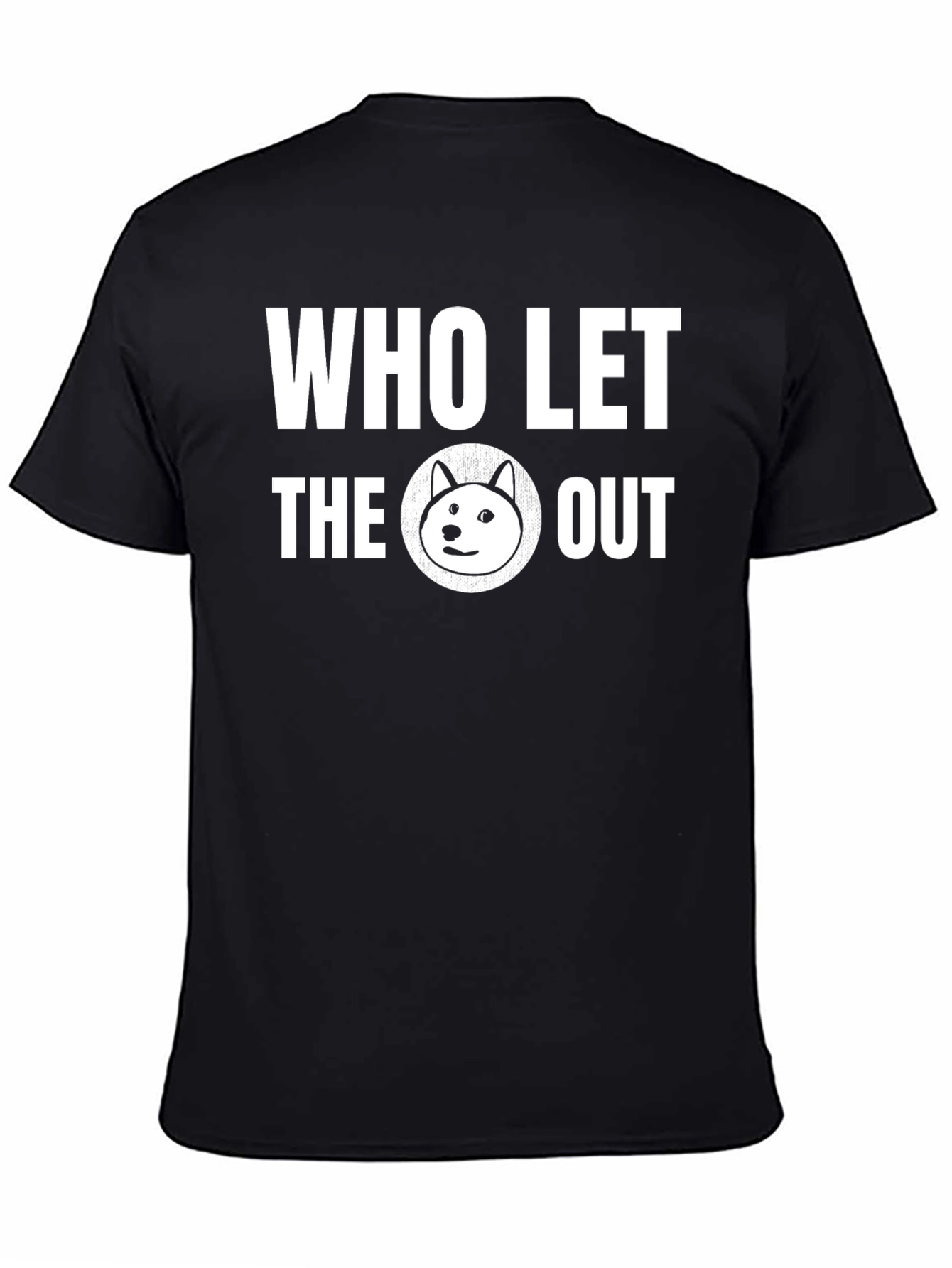 Who Let the Doge Out? Black Graphic T-Shirt