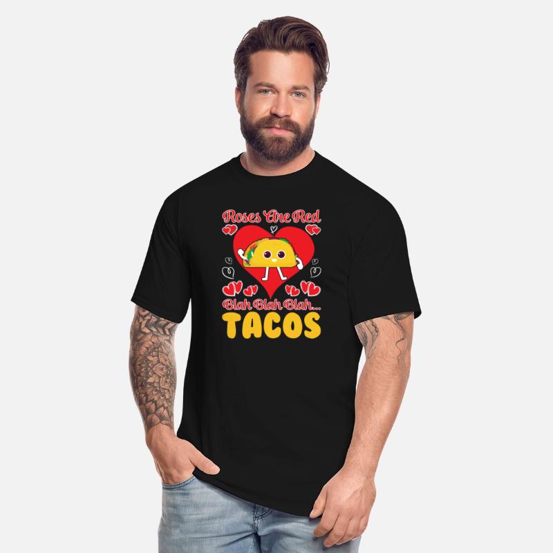 Roses Are Red Blah Blah Blah Tacos