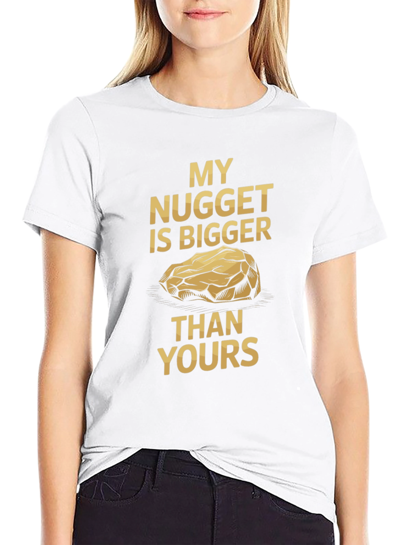 My Nugget is Bigger T-Shirt