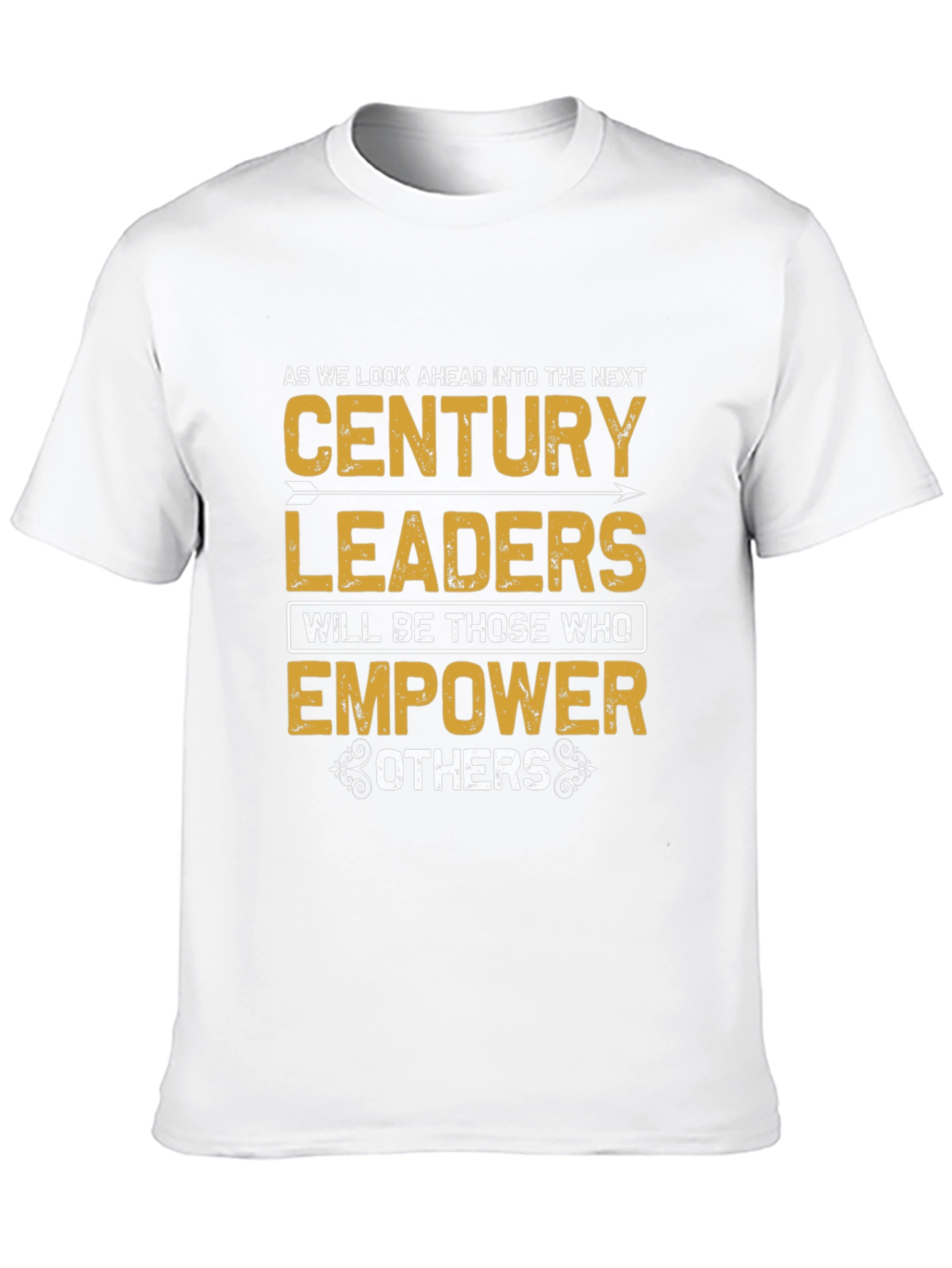Empower Others T-Shirt - Leadership Century Design