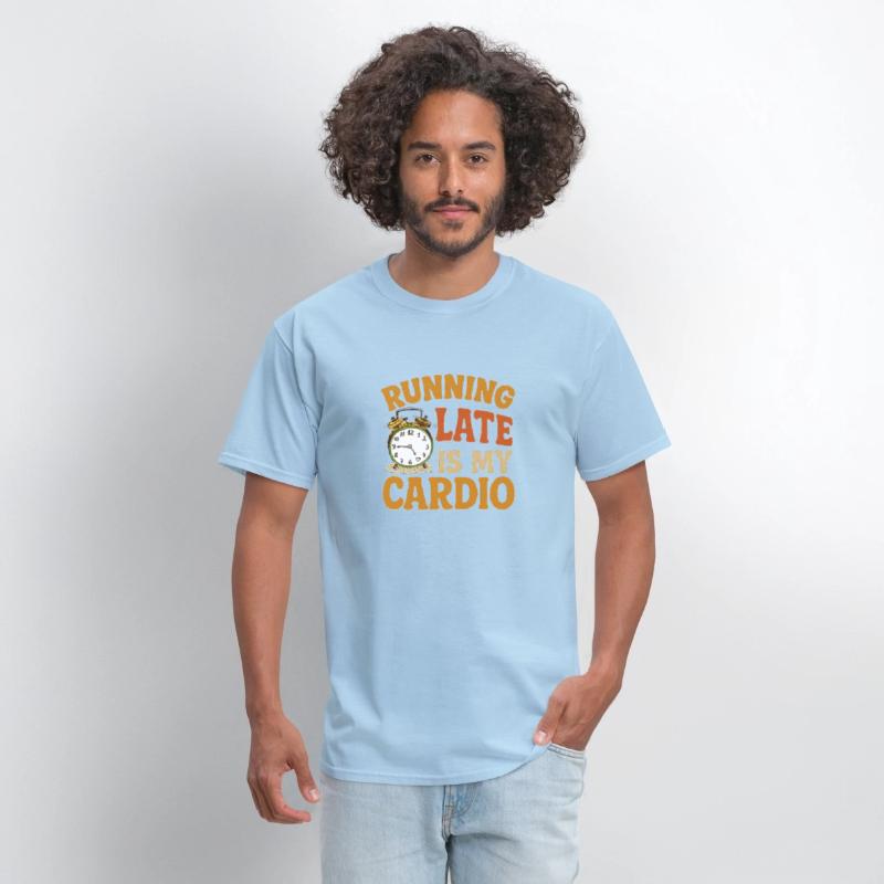 Running Late Is My Cardio – Funny Fitness Shirt