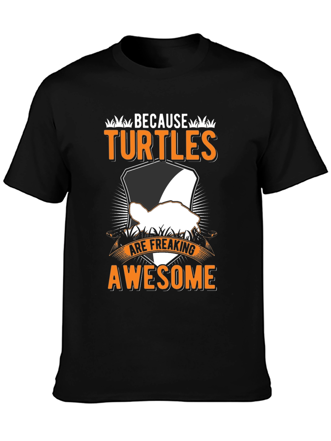 Because Turtles Are Awesome T-Shirt