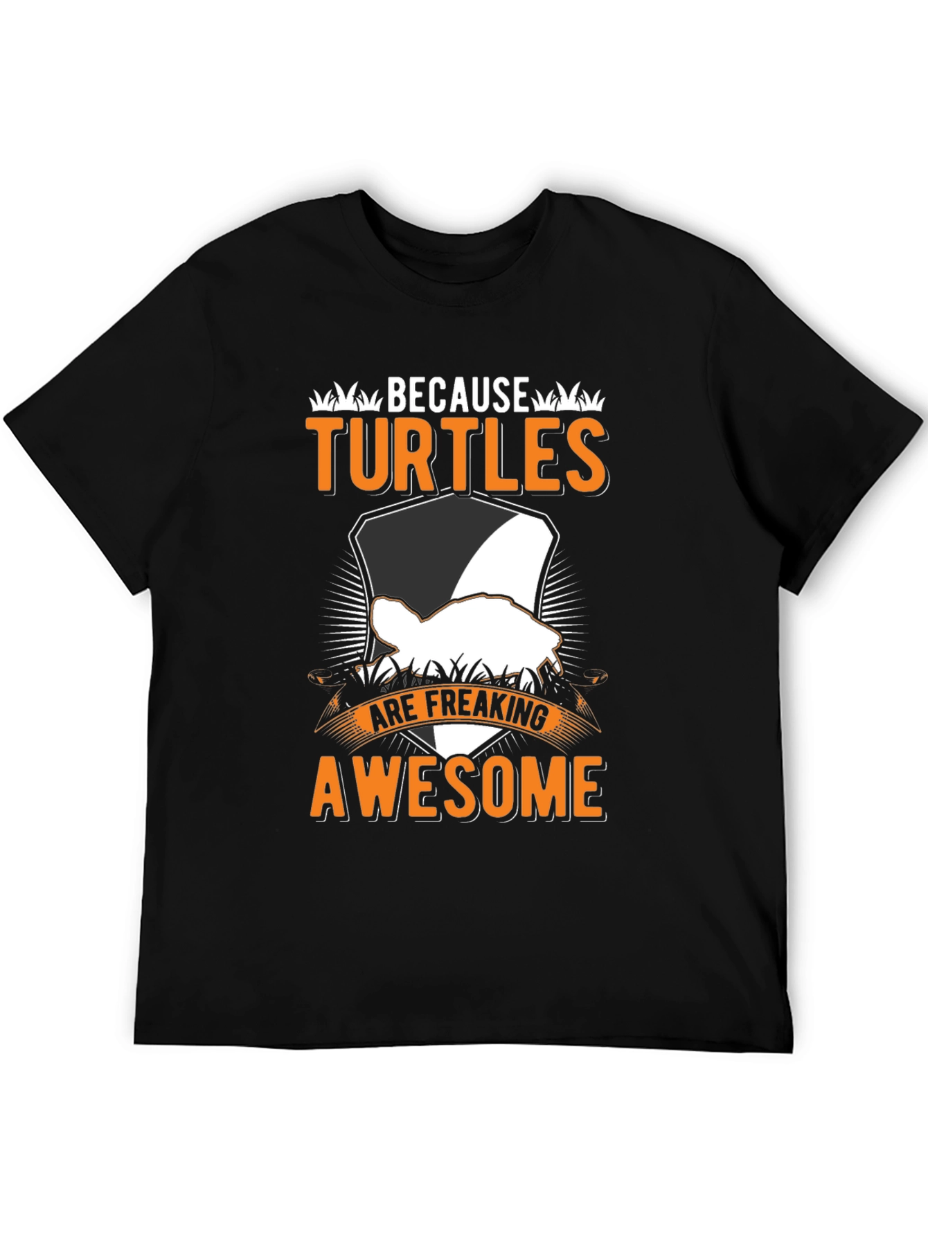 Because Turtles Are Awesome T-Shirt