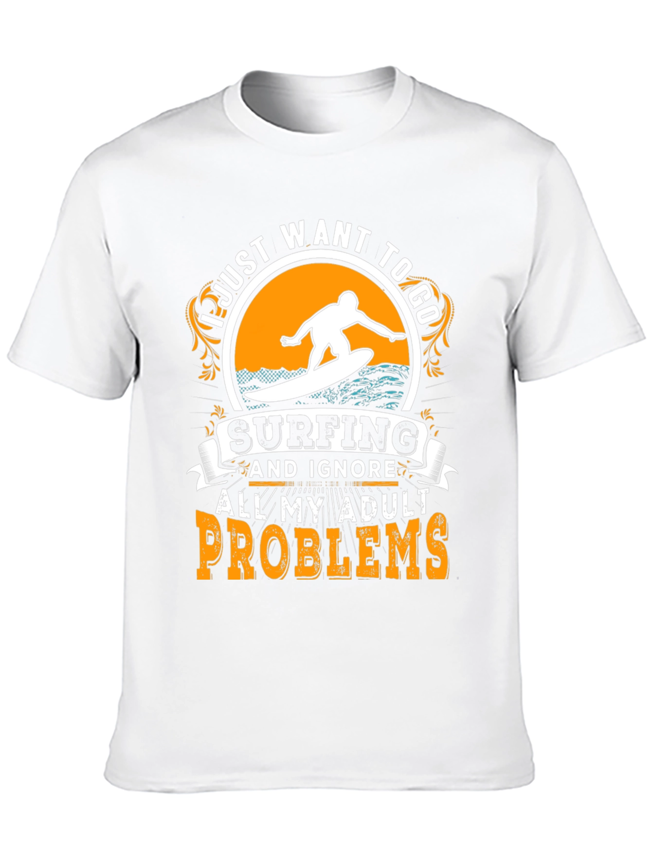 Surfing Adult Problems T-Shirt