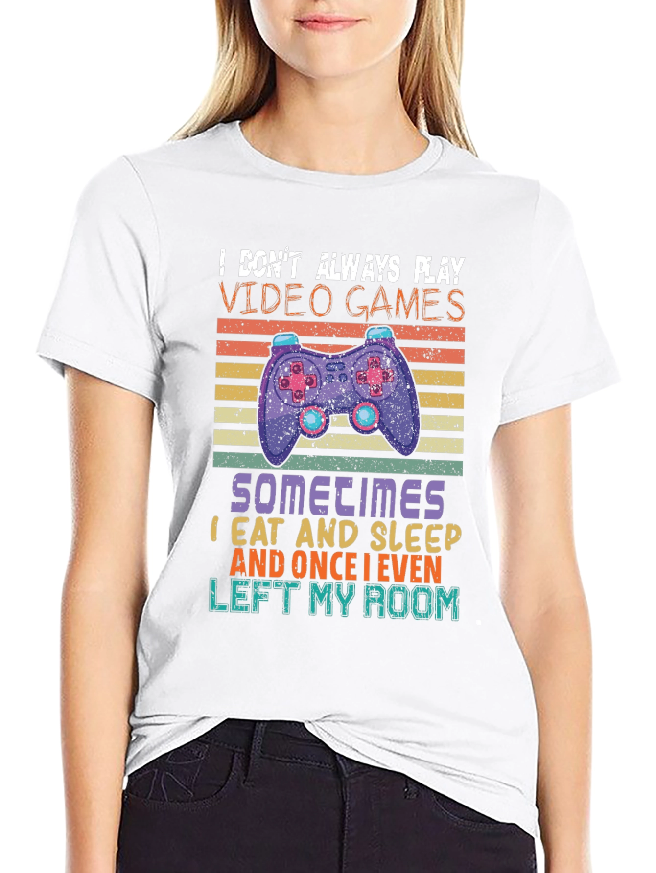 Gamer T-Shirt - I Dont Always Play Video Games