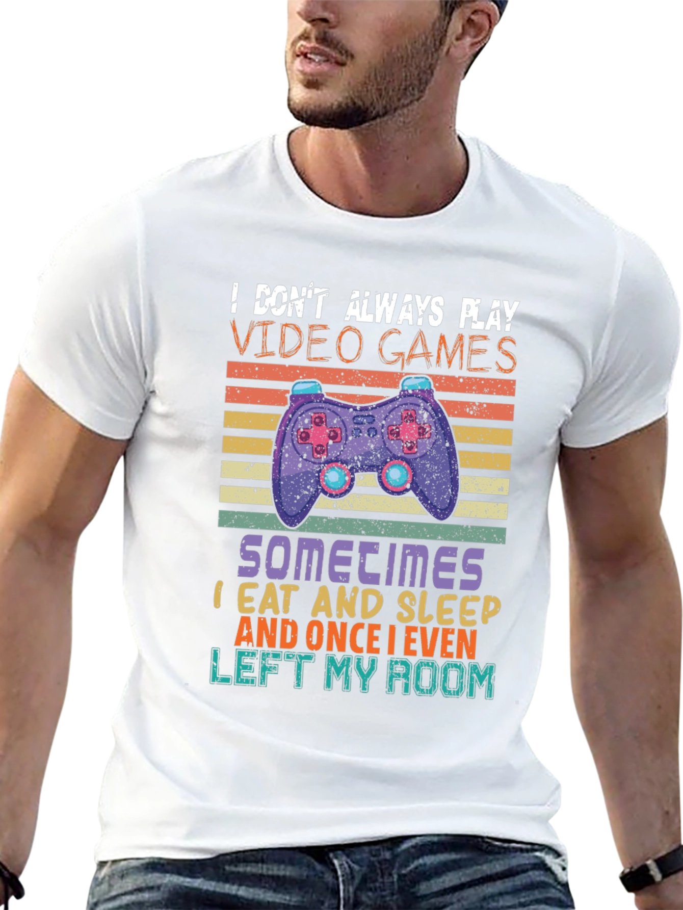 Gamer T-Shirt - I Dont Always Play Video Games