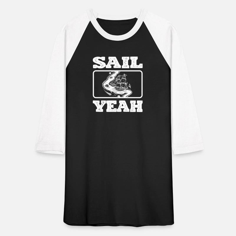 Sail Yeah Ocean Boating Nautical Sailing Sailor