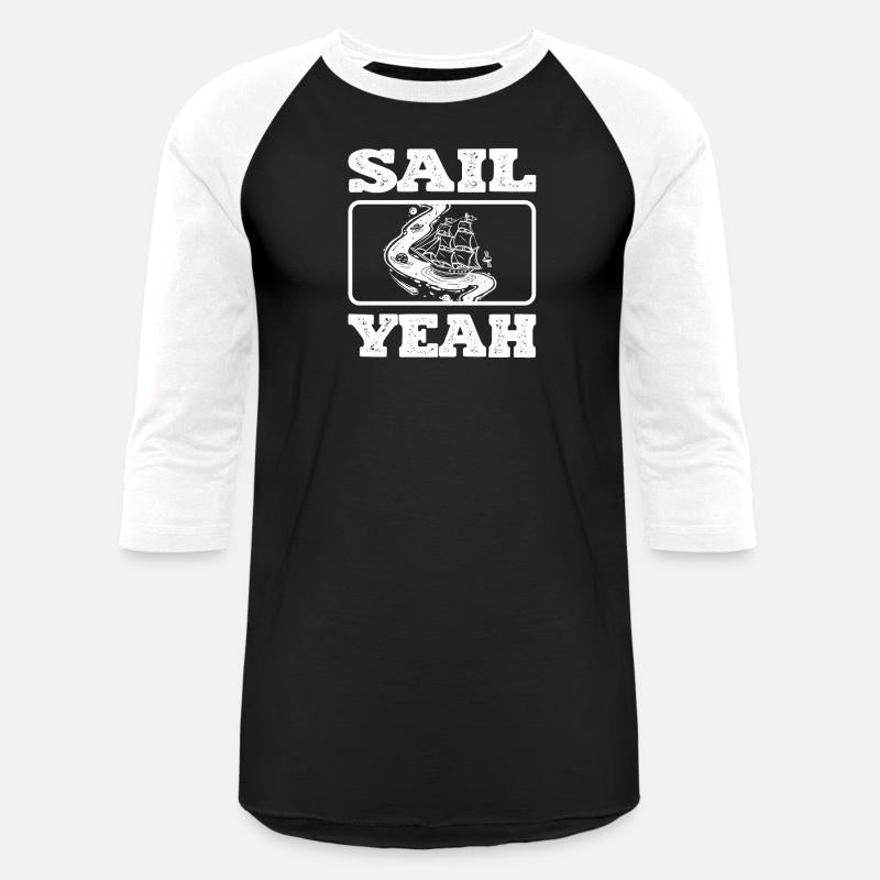 Sail Yeah Ocean Boating Nautical Sailing Sailor