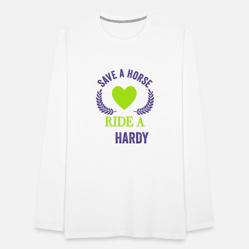 Save A Horse Ride A Hardy Apparel