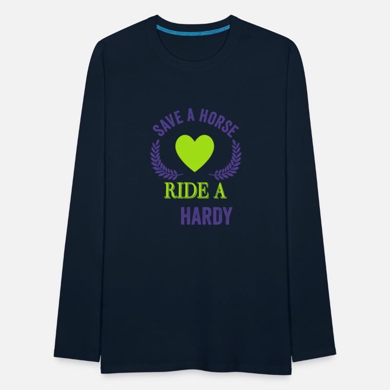 Save A Horse Ride A Hardy Apparel