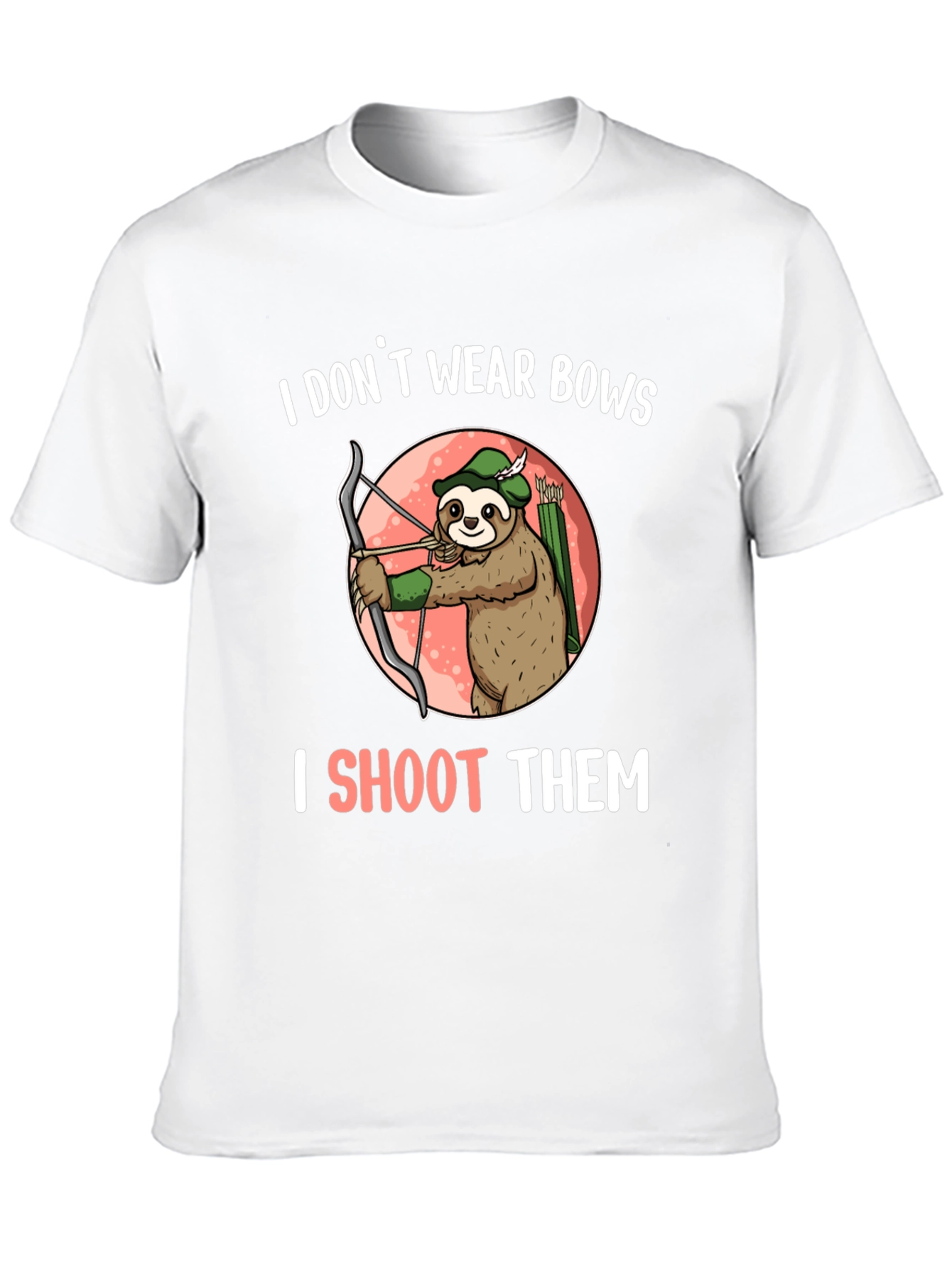 Sloth Archer T-Shirt - I Shoot Them