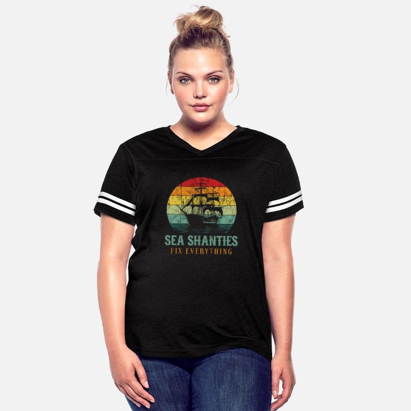 Sea Shanties Fix Everything Sea Shanty Ship Retro