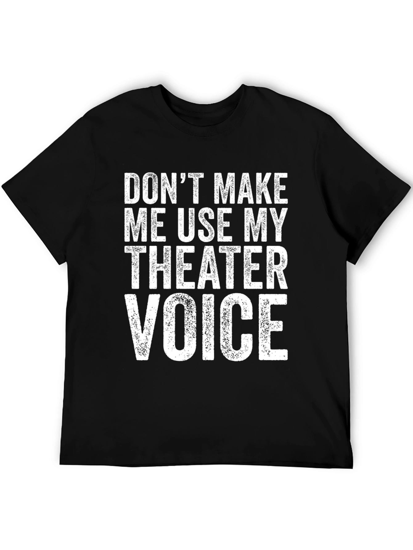 Theater Voice T-Shirt Funny Actor Gift Tee
