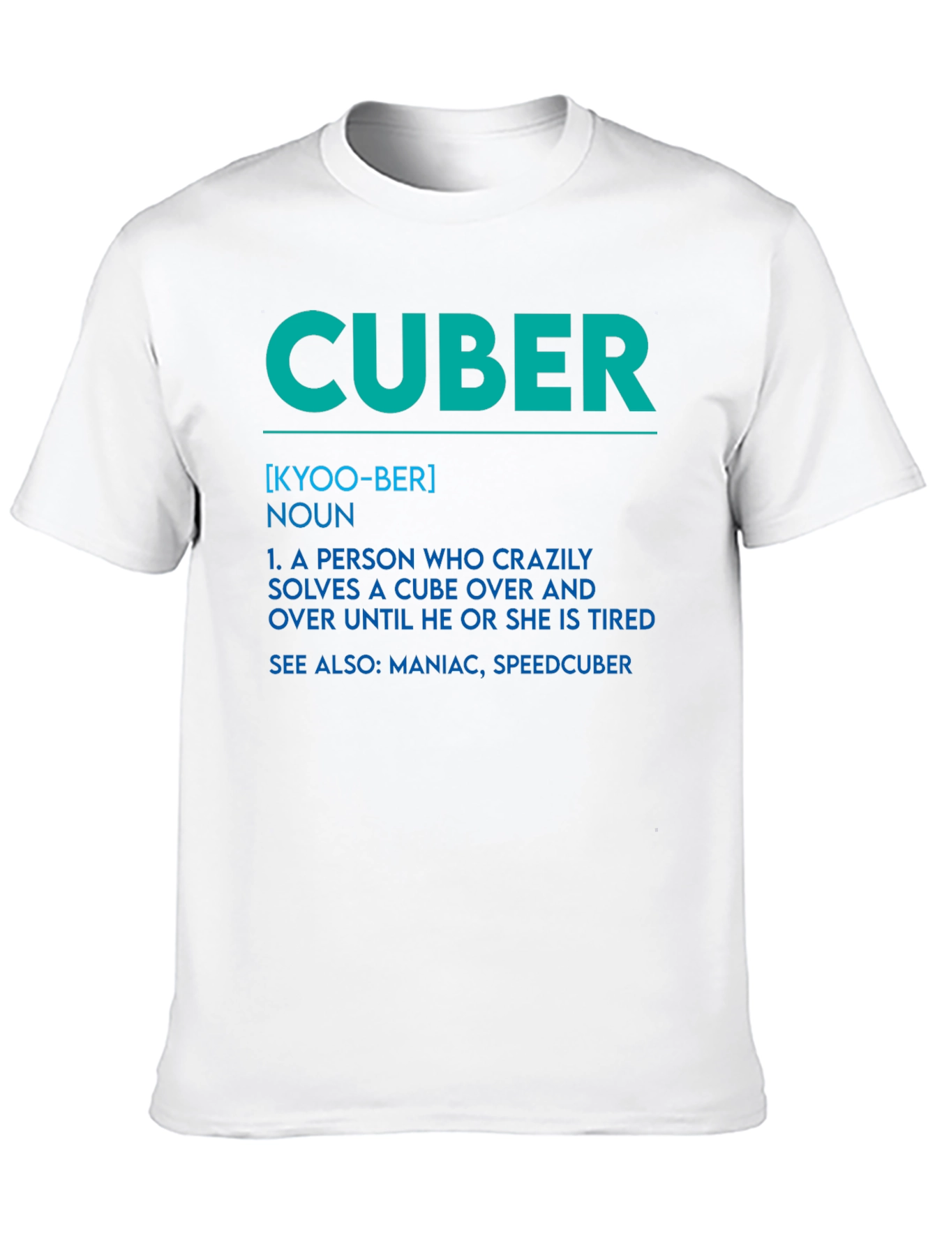 Cuber Definition Graphic Tee - Solve Til You Drop!