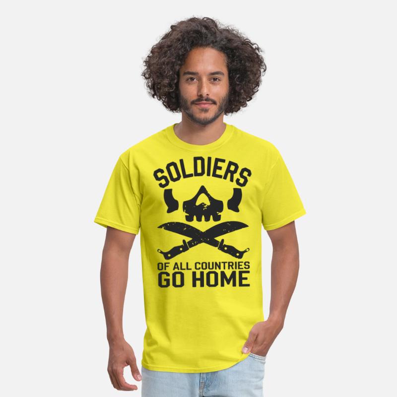 Soldiers of all Countries Go Home - No War