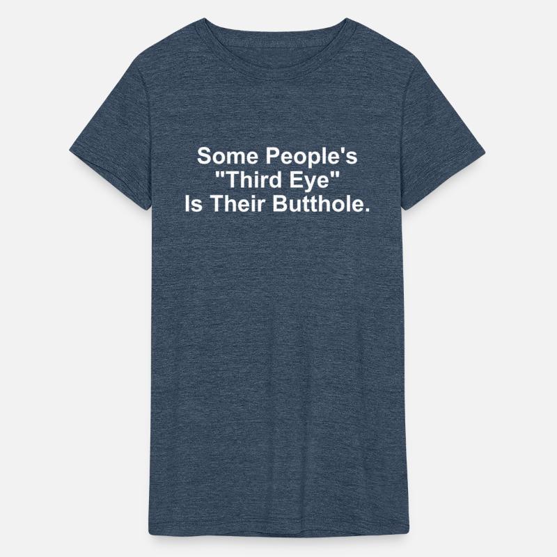 Some People's "Third Eye" Is Their Butthole.