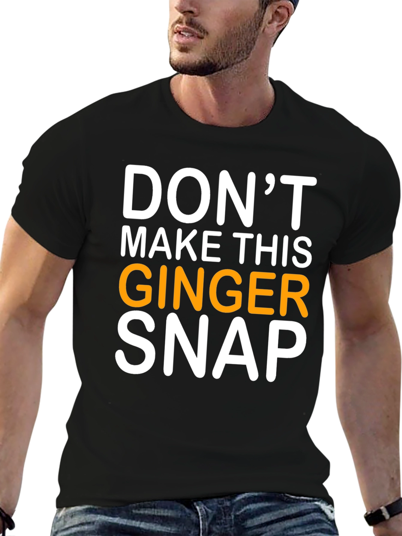 Dont Make This Ginger Snap T-Shirt - Black