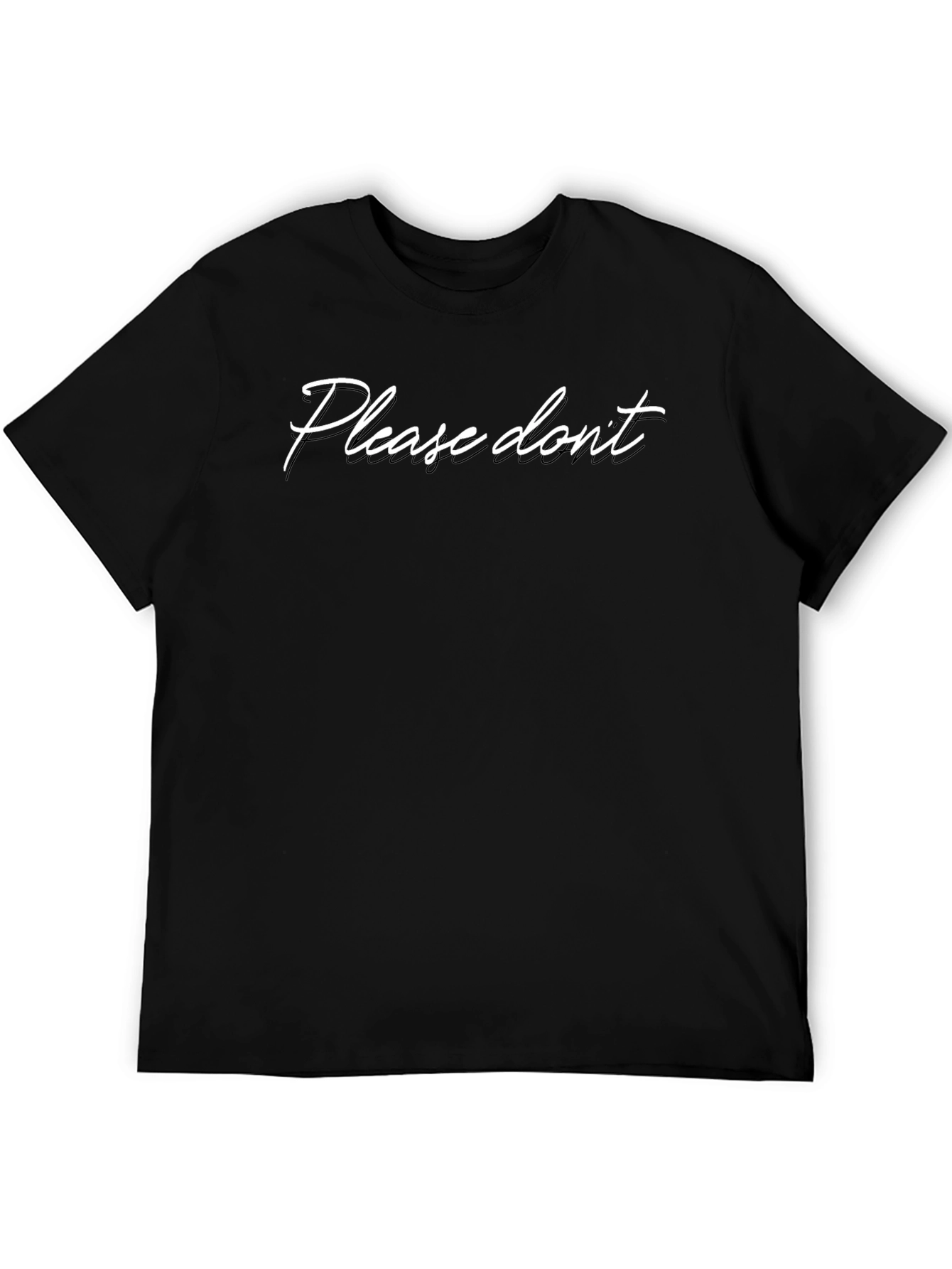 Please Dont Black T-Shirt