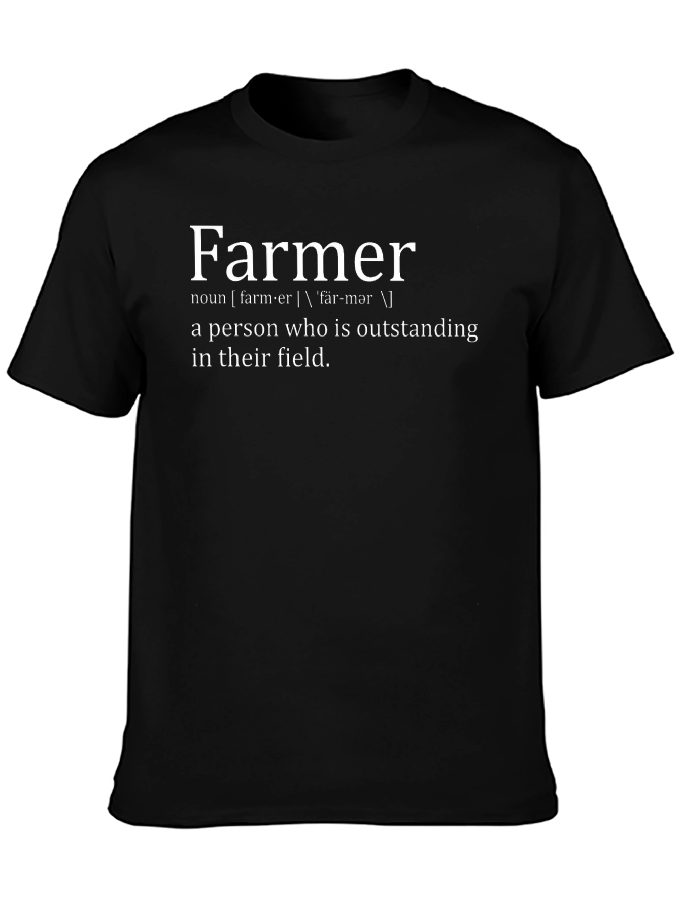 Farmer Definition T-Shirt - Field Humor Tee