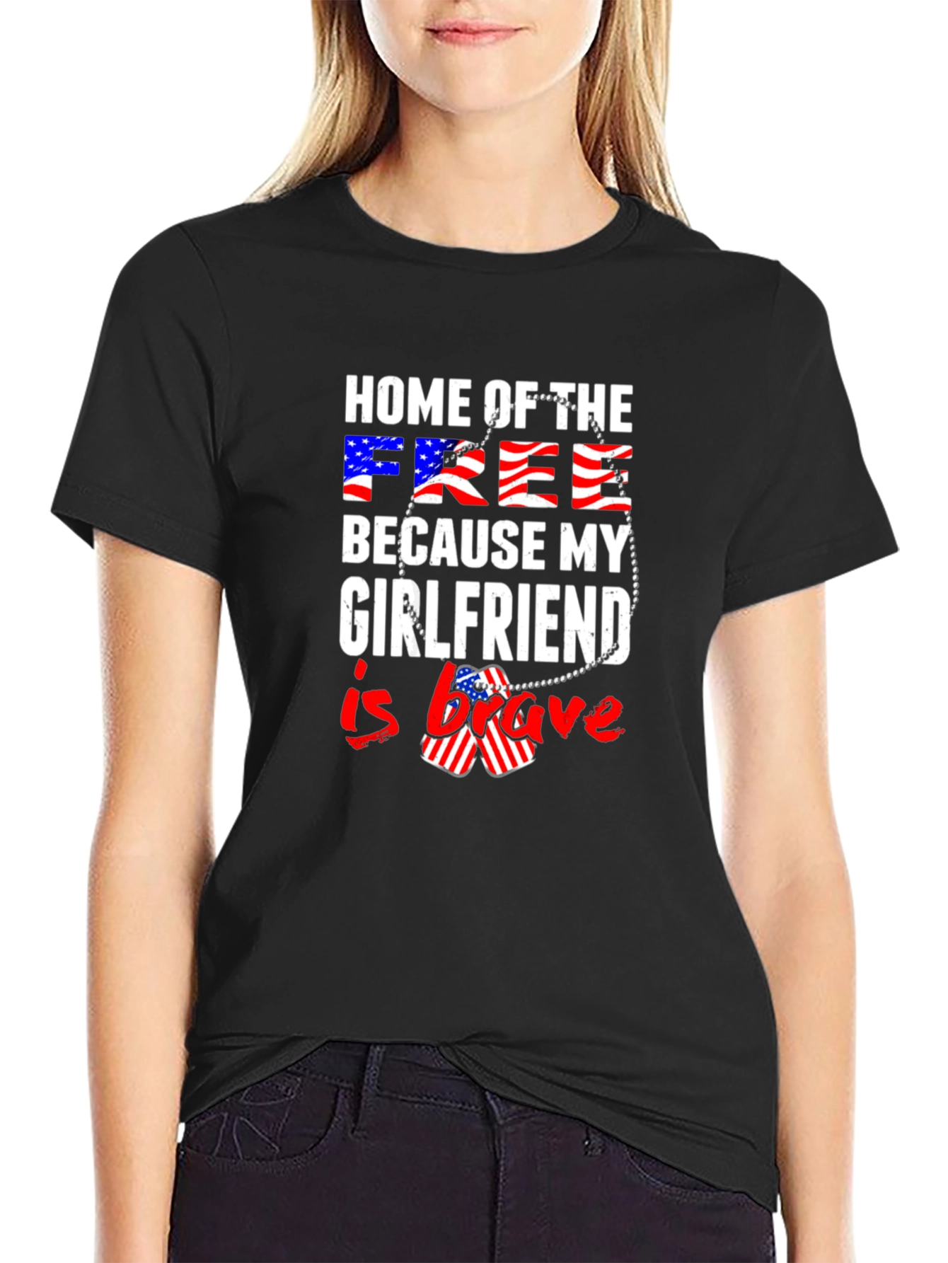 Home of The Free Girlfriend Brave Patriotic T-Shirt