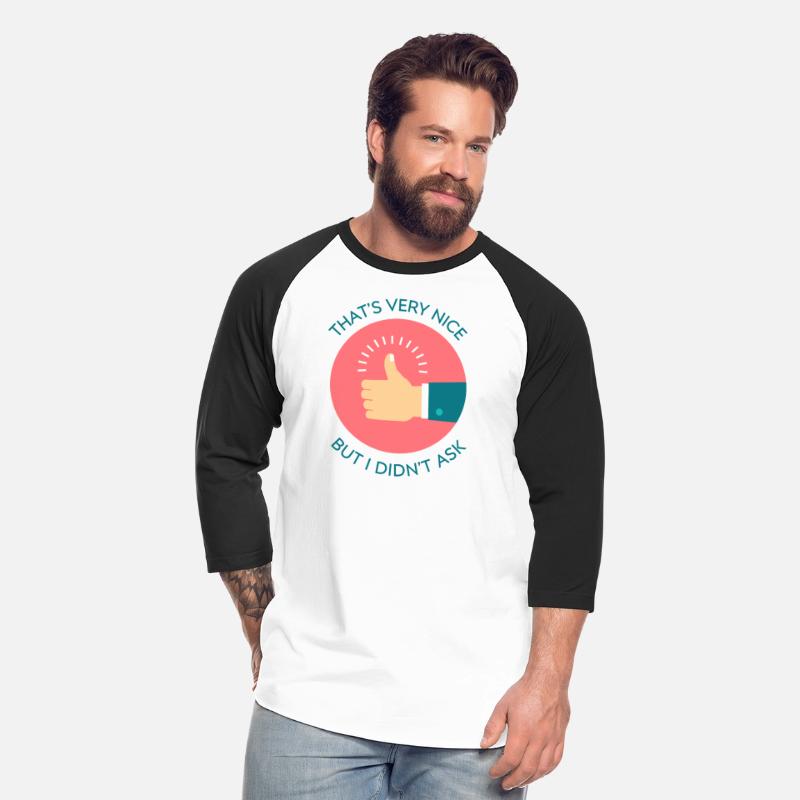 That’s Very Nice Funny Sarcastic Quote Print