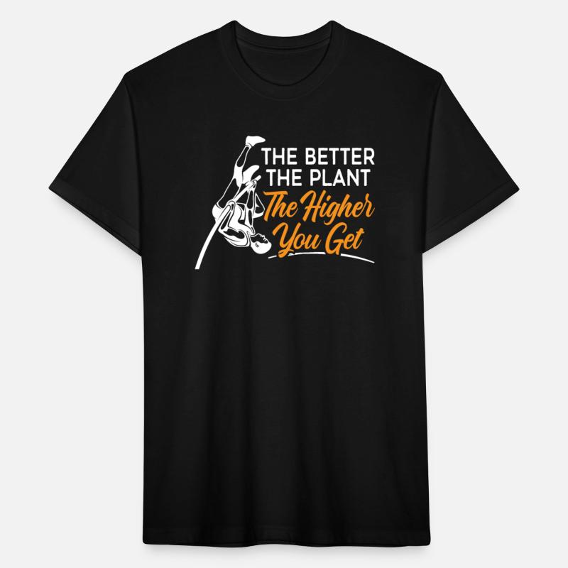 The Better The Plant The Higher You Get Pole Vault