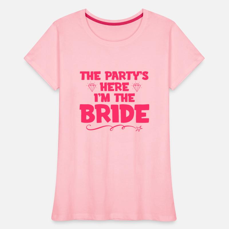 The Party's here I'm the Bride