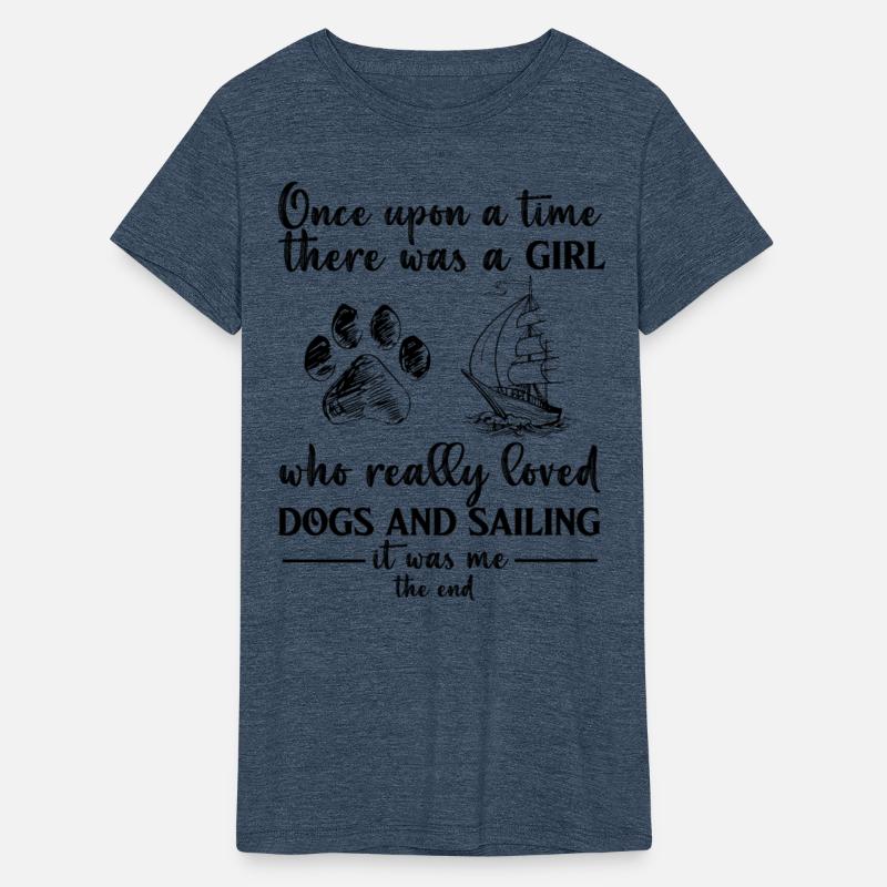 There Was A Girl Who Really Loved Dogs & Sailing
