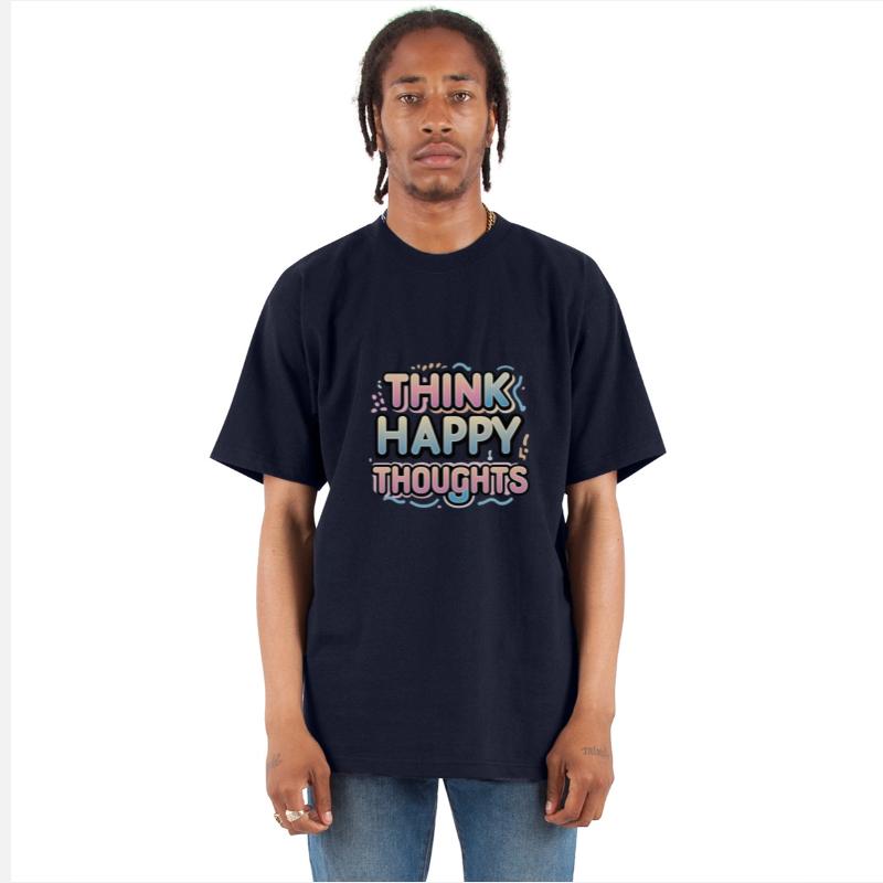 Think Happy Thoughts