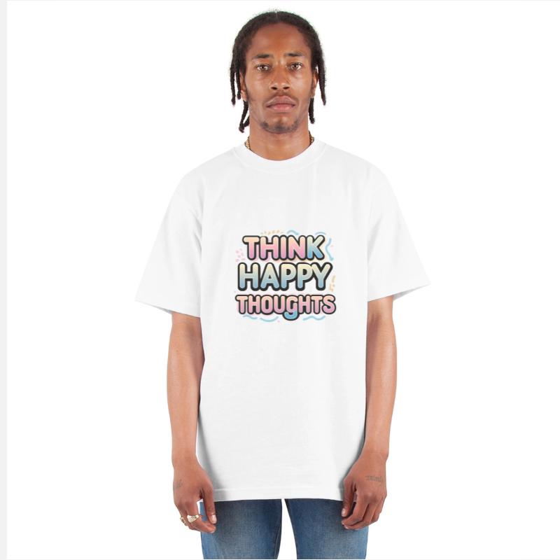 Think Happy Thoughts