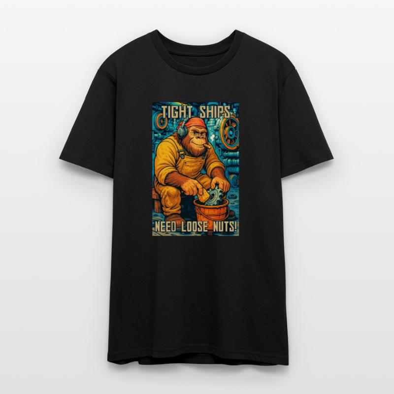 Tight Ships Need Loose Nuts Funny Engineer Bigfoot