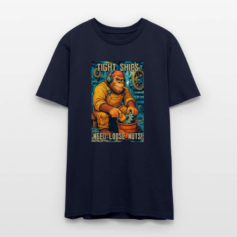 Tight Ships Need Loose Nuts Funny Engineer Bigfoot