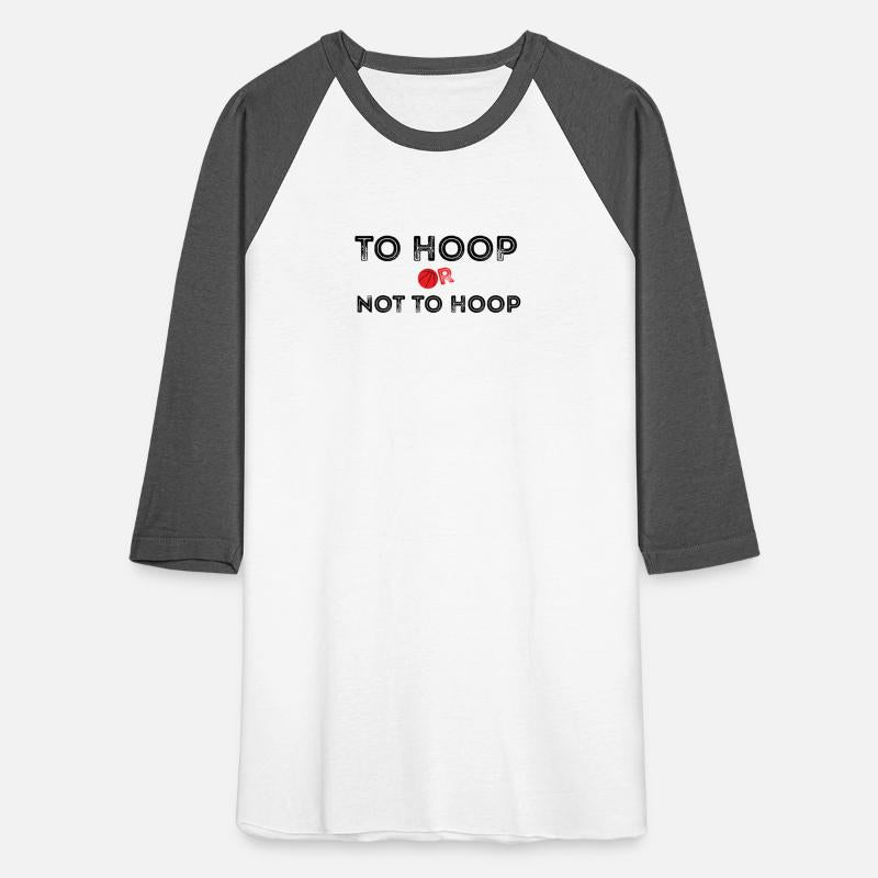 To hoop or not to hoop